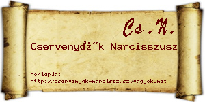Cservenyák Narcisszusz névjegykártya
